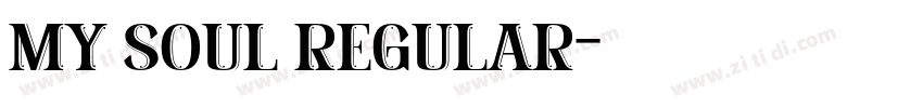 My Soul Regular字体转换